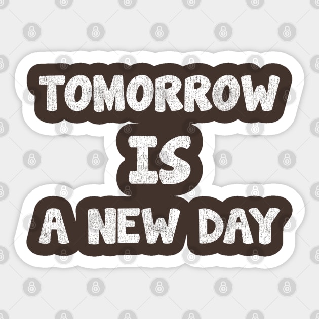 tomorrow is a new day_texture_vintage Sticker by tioooo